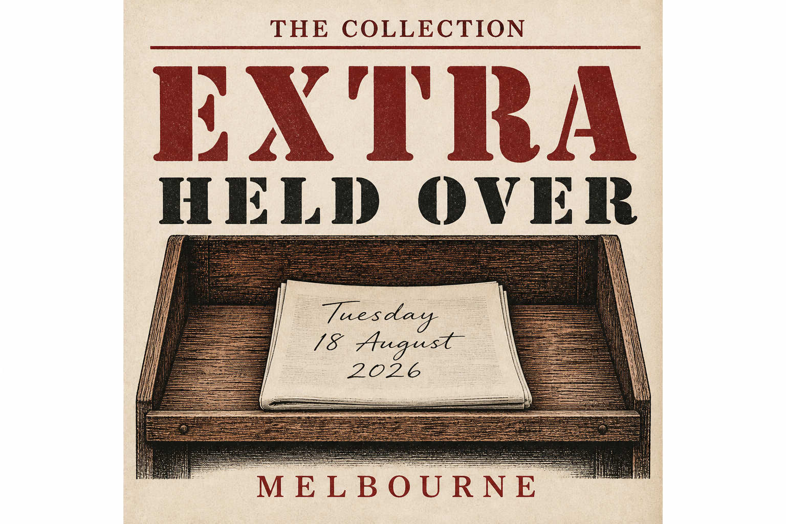 Extra, held over, 18 August 2026